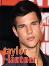 Taylor Lautner (eBook)